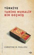 Türkiye - Tarihe Muhalif Bir Gecmis