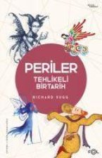 Periler -Tehlikeli Bir Tarih
