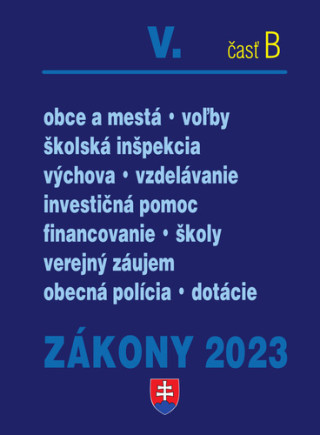 Zákony V B 2023 - školstvo • obce - Úplné znenie po novelách k 1. 1. 2023