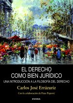 El derecho como bien jurídico