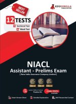 NIACL Assistant Prelims Exam 2023 (English Edition) - New India Assurance Company Limited - 6 Full Length Mock Tests and 6 Sectional Tests with Free A