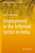 Employment in the Informal Sector in India