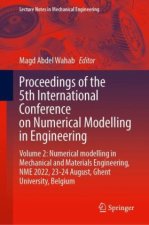 Proceedings of the 5th International Conference on Numerical Modelling in Engineering