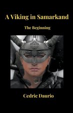 A Viking in Samarkand- The Beginning