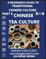 Introduction of Chinese Tea Varieties and Culture- A Beginner's Guide to Traditional Chinese Culture (Part 8), Self-learn Reading Mandarin with Vocabu