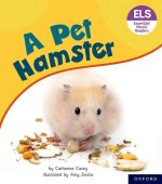 Essential Letters and Sounds: Essential Phonic Readers: A Pet Hamster  (Paperback)