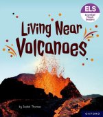 Essential Letters and Sounds: Essential Phonic Readers: Living Near Volcanoes  (Paperback)