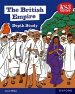 KS3 History Depth Study: The British Empire Student Book Second Edition  (Paperback)