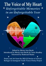 The Voice of My Heart: Unforgettable Memories in an Unforgettable Year