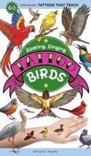 Soaring, Singing Tattoo Birds: 60 Temporary Tattoos That Teach