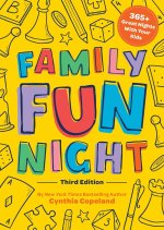 Family Fun Night: The Third Edition: 365+ Great Nights with Your Kids
