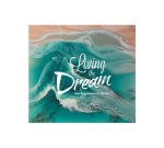 Living the Dream: New Smyrna Beach, Florida