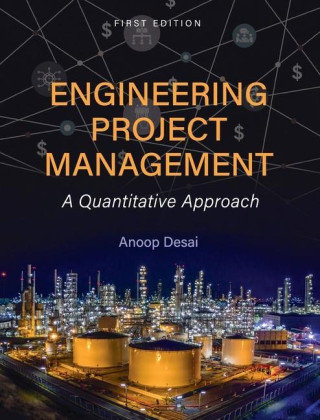 Engineering Project Management: A Quantitative Approach