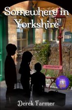 Somewhere In Yorkshire