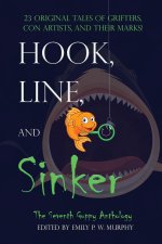 Hook, Line, and Sinker: The Seventh Guppy Anthology