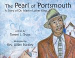 The Pearl of Portsmouth: A Story of Dr. Martin Luther King, Jr.