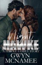 Night Hawke: (A Second Generation Hawke Family Prequel)