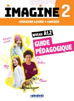 Imagine 2 - A1.2 - Guide pédagogique papier - 3 unités
