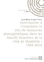 CONTRIBUTION A LINVENTAIRE IN SITU DE RESSOURCES PHYTOGENETIQUES DANS LES MASSIFS FORESTIERS
