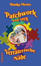 Patchwork hoch Vier