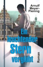 Ein leuchtender Stern verglüht
