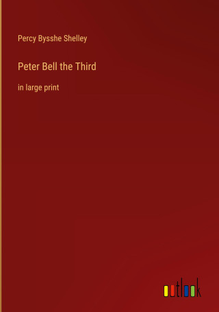 Peter Bell the Third
