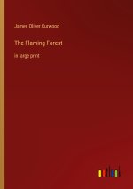 The Flaming Forest