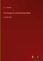 The Songs of a Sentimental Bloke