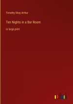 Ten Nights in a Bar Room