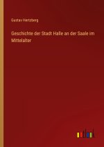 Geschichte der Stadt Halle an der Saale im Mittelalter