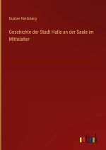 Geschichte der Stadt Halle an der Saale im Mittelalter
