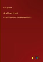 Gerold und Hansli