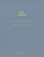 Voyage en Grèce  / Viaggio in Grecia