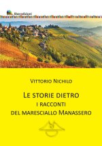 storie dietro. I racconti del Maresciallo Manassero