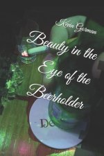 Beauty in the Eye of the Beerholder