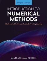 Introduction to Numerical Methods: Mathematical Techniques for Students in Engineering