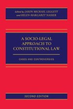 Socio-Legal Approach to Constitutional Law: Cases and Controversies