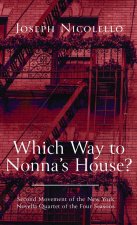 Which Way to Nonna's House?