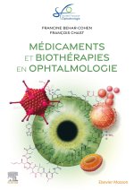 Médicaments et biothérapies en ophtalmologie