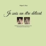 JE SUIS UN ?TRE DÉLICAT