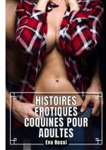 Histoires Érotiques Coquines pour Adultes