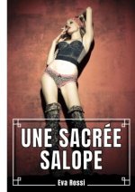 Une Sacrée Salope