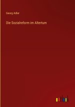Die Sozialreform im Altertum