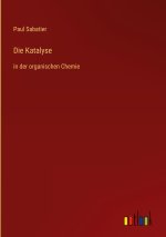 Die Katalyse