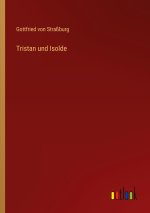 Tristan und Isolde