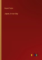 Japan, in our day