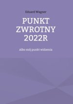 Punkt zwrotny 2022r