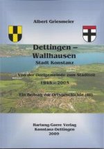 Dettingen - Wallhausen Stadt Konstanz Von der Dorfgemeinde zum Stadtteil 1945 - 2005