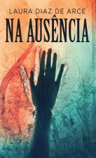 Na Aus?ncia