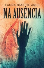Na Aus?ncia